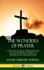 The Wonders of Prayer