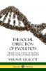 The Social Direction of Evolution