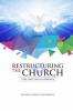 RESTRUCTURING THE CHURCH