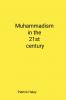 Muhammadism and the 21st Century