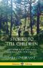 Stories to Tell Children