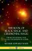 The Book of Black Magic and Ceremonial Magic