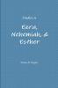 Studies in Ezra Nehemiah & Esther