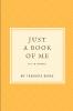 Just A Book of Me