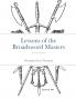 Lessons of the Broadsword Masters