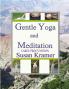 Gentle Yoga and Meditation Large Print Edition