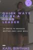 Quick Ways to Be a Good Leader