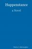Happenstance A Novel