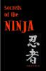 Secrets of the Ninja