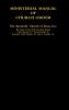 MINISTERIAL MANUAL OF CHURCH ORDER The Apostolic Church of Jesus Inc.