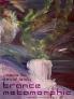 Trance Metamorphic | poems for a new generation