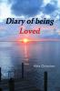 Diary of being Loved