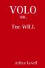 VOLO or The WILL