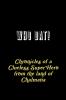 WHO DAT! Chronicles of a Clueless Super Hero from the land of Chalmatia