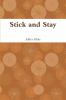Stick and Stay