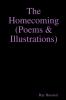 The Homecoming  (Poems & Illustrations)