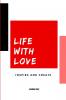 Life with Love