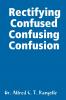 Rectifying Confused Confusing Confusion
