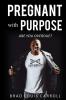 PREGNANT with PURPOSE