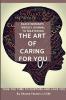 Art of Caring for You! Black Woman's Self-Care Journal