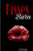 Kisses Burn