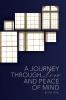A Journey Through Love And Peace of Mind