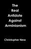 Antidote Against Arminianism