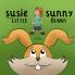 Susie Sunny and Her Little Bunny