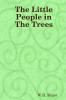 The Little People in The Trees