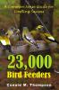 23000 Bird Feeders