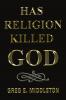 Has Religion Killed God