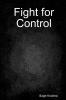 Fight for Control