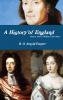 A History of England Henry VII to William and Mary
