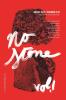 No Stone Volume One