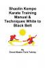 Shaolin Kempo Karate Training Manual & Techniques White to Black Belt