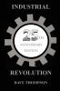 The Industrial Revolution - 25th Anniversary Edition