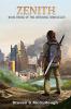 Zenith Book Three of The Myrrosil Chronicles