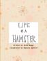 Life of a Hamster