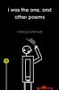 i was the one and other poems