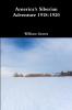 America's Siberian Adventure 1918-1920