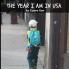 The Year I Am In USA