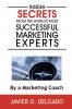 Insider Secrets From The World's Most Successful Marketing Experts