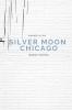 Silver Moon Chicago