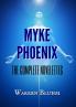 Myke Phoenix - The Complete Novelettes