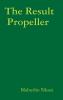 The Result Propeller