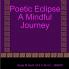 Poetic Eclipse A Mindful Journey