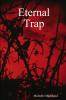 Eternal Trap