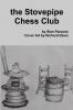 the Stovepipe Chess Club