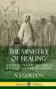 The Ministry of Healing