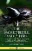 The Sacred Beetle and Others